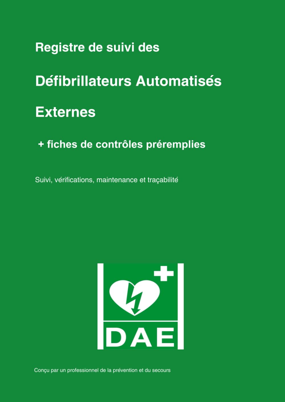 Registre de suivi des défibrillateurs automatisés externes DAE